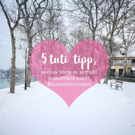5 tipp Valentin napra
