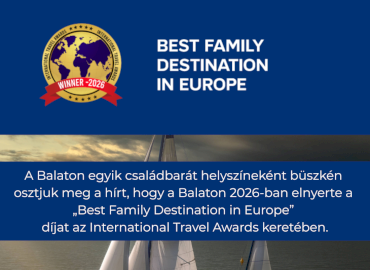 A Balaton Európa legjobb családbarát desztinációja 2026-ban