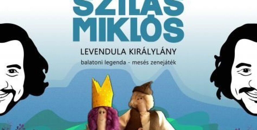 A LEVENDULA KIRÁLYLÁNY - Szilas Miklós gyerekműsora