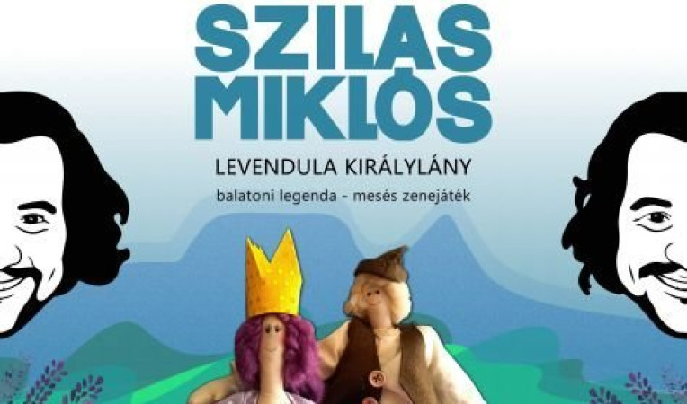 A LEVENDULA KIRÁLYLÁNY - Szilas Miklós gyerekműsora