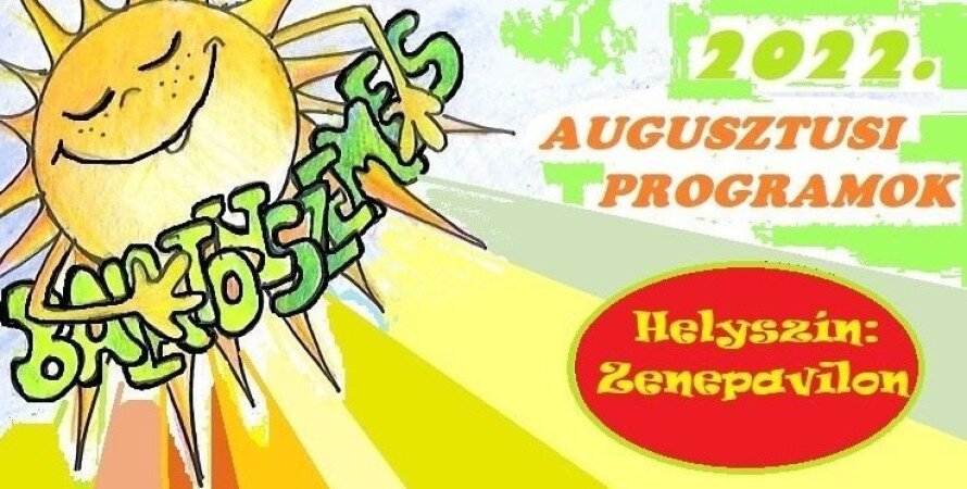 Augusztusi programok a Balatonszemesi Zenepavilonnál