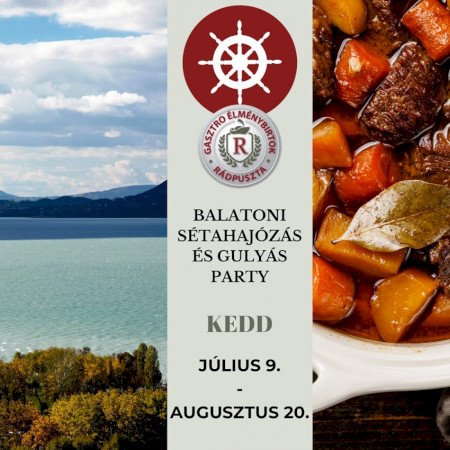 Balatoni sétahajózás és Gulyás party
