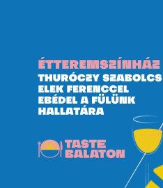 Barát füle - Thuróczy Szabolcs Elek Ferenccel ebédel a fülünk hallatára BALATONFÖLDVÁRON