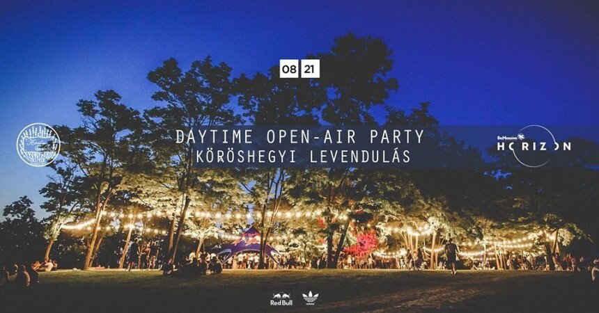 Be Massive Horizon x Open Air Party x Kőröshegyi Levendulás
