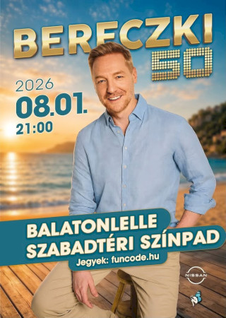 Bereczki 50 - nyári koncert Balatonlellén