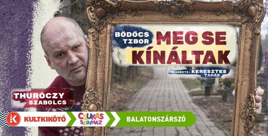 Bödőcs Tibor: Meg se kínáltak – kocsmaária Thuróczy Szabolcs előadásában @Balatonszárszó