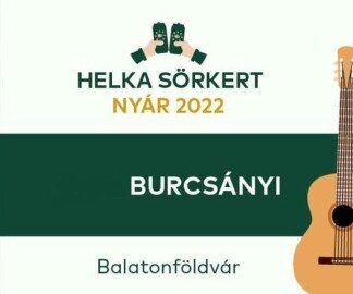 Burcsányi koncert a HELKA Sörkertben