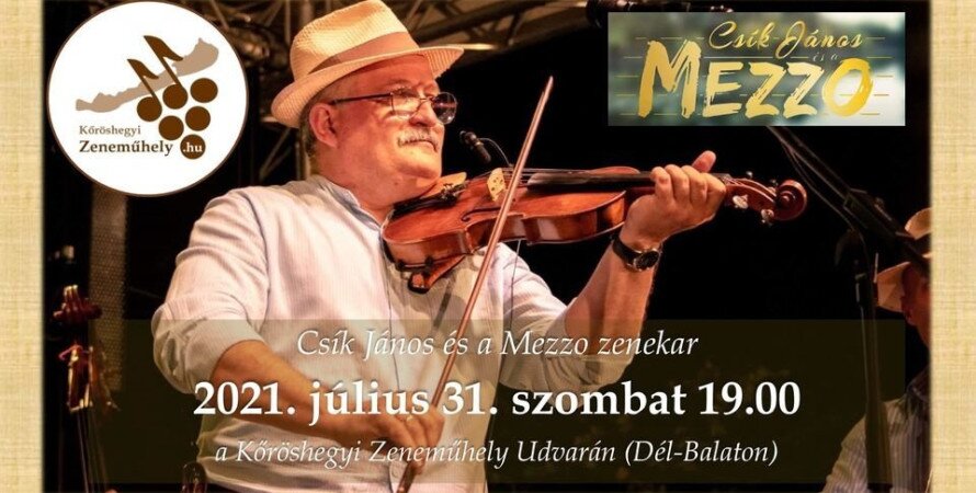 Csík János és a Mezzo koncert |  A Kőröshegyi Zeneműhely Udvarán