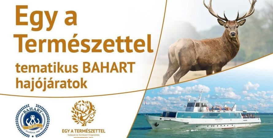 Egy a természettel - tematikus BAHART hajóprogram Balatonföldváron