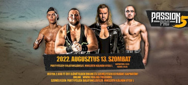 Élő Pankráció Show Balatonszárszón - Passion Pro 5