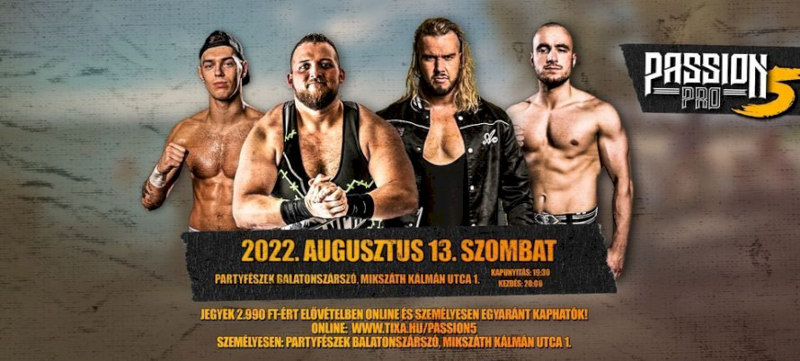 Élő Pankráció Show Balatonszárszón - Passion Pro 5