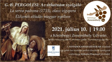 Élőzenés vígopera előadás a Kőröshegyi Zeneműhely szabadtéri pódiumán