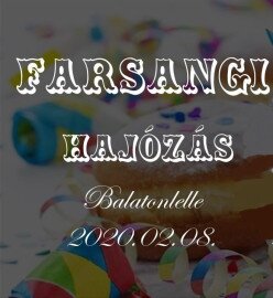 Farsangi Élményhajózás Balatonlellén!