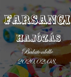 Farsangi Élményhajózás Balatonlellén!