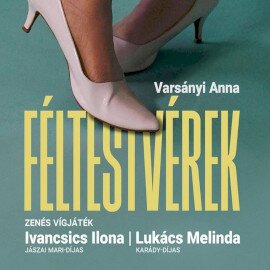 Féltestvérek - Zenés vígjáték- Kultkikötő Balatonföldvár