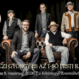 Ferenczi György és az 1-ső Pesti Rackák koncert Kőröshegyen