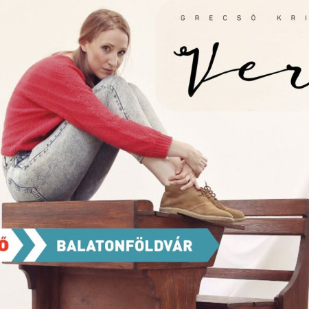Grecsó Krisztián: Vera - Kőszegi Várszínház