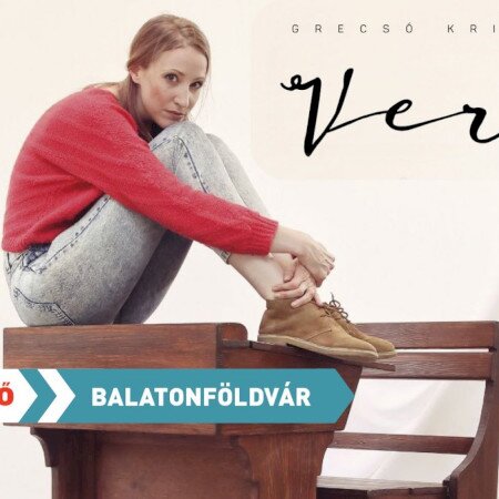 Grecsó Krisztián: Vera - Kőszegi Várszínház