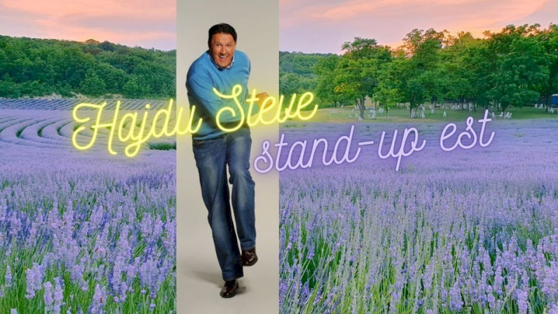 Hajdu Steve stand-up estje a Levendulásban - Hajdu you do?