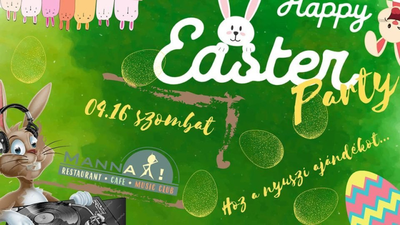 Happy Easter Party@ Manna Mia