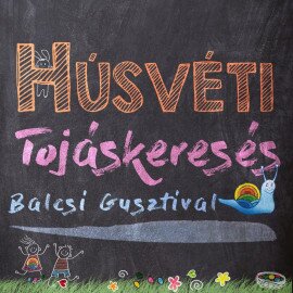 Húsvéti Tojáskeresés Balcsi Gusztival