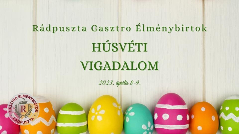 Húsvéti Vigadalom Rádpusztán