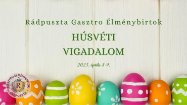 Húsvéti Vigadalom Rádpusztán
