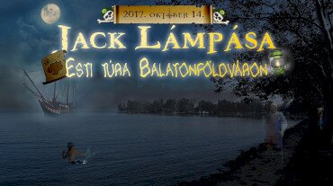 Jack lámpása - rejtélyes esti túra Balatonföldváron