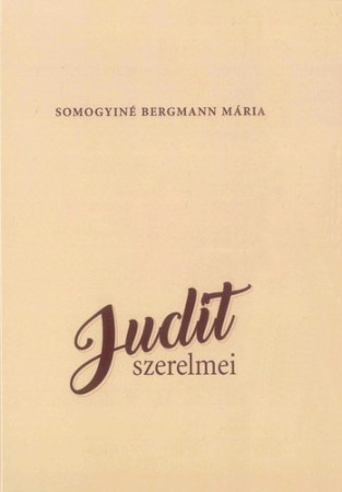 Judit szerelmei - Könyvbemutató