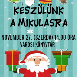 Készülünk a Mikulásra