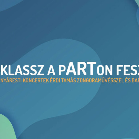 Klassz a pARTon 2023 Fesztivál