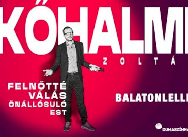Kőhalmi Zoltán önállósuló estje Balatonlellén