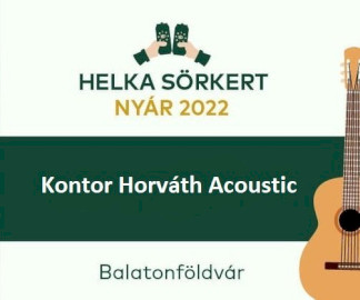 Kontor Horvath Acoustic koncert a Helka Sörkertben