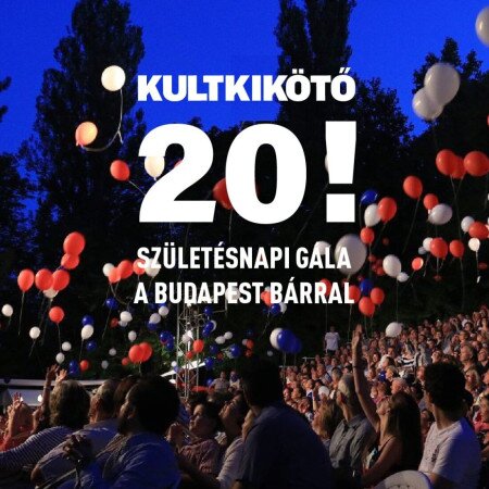 Kultkikötő 20! - Születésnapi gála a Budapest Bárral BALATONBOGLÁRON