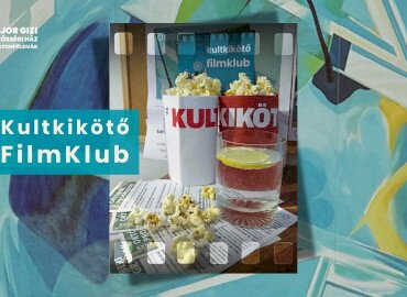 Kultkikötő Filmklub Balatonföldváron - közönségtalálkozó a rendezővel