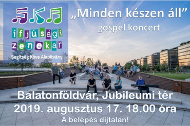 "Minden készen áll" gospel koncert