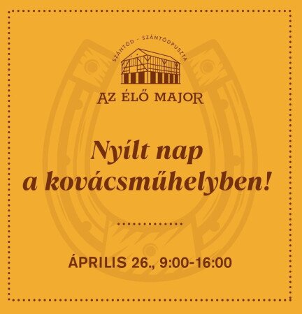 Nyílt nap a kovácsműhelyben a Szántódpusztai Majorságban