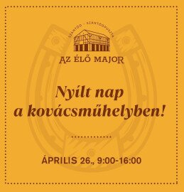 Nyílt nap a kovácsműhelyben a Szántódpusztai Majorságban