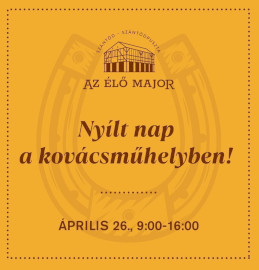 Nyílt nap a kovácsműhelyben a Szántódpusztai Majorságban