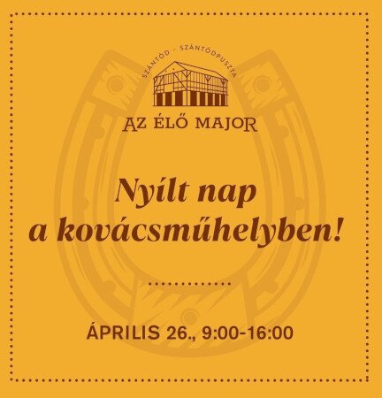 Nyílt nap a kovácsműhelyben a Szántódpusztai Majorságban