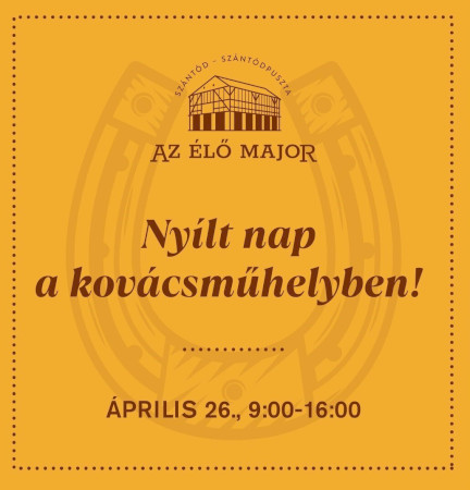 Nyílt nap a kovácsműhelyben a Szántódpusztai Majorságban