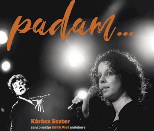PADAM - Kárász Eszter Piaf-sanzonestje - Kultkikötő előadás Balatonföldváron