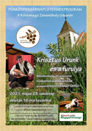 Pünkösdi gyermekprogram a Kőröshegyi Zeneműhely Udvarában |