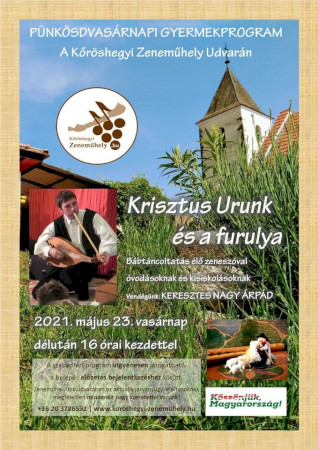 Pünkösdi gyermekprogram a Kőröshegyi Zeneműhely Udvarában |