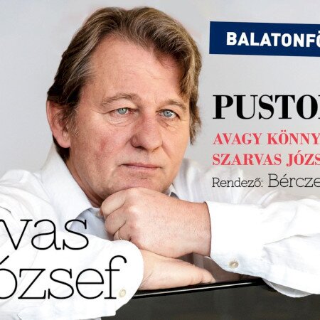 PUSTOL A HÓ- avagy könnyű neked, Szarvas Józsi