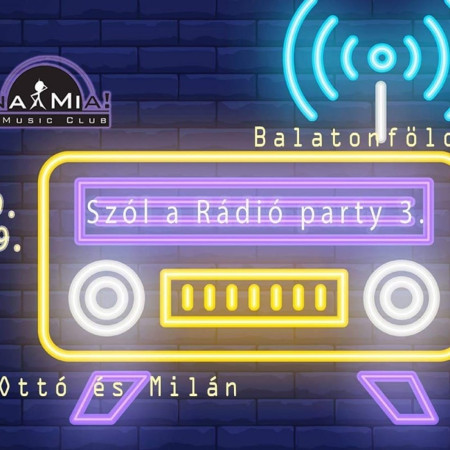 Szól a Rádió Party 3.0 - Avagy a Retró örök 
