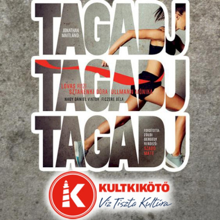 Tagadj, Tagadj, Tagadj - országos bemutató