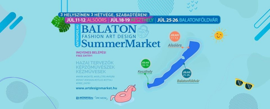 VÁSÁR: Júl.25-26. BALATON Summer Market / divat-design-művészet szabadtéren - BALATONFÖLDVÁR