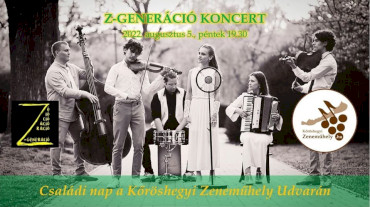 Z-GENERÁCIÓ koncert & CSALÁDI NAP a Kőröshegyi Zeneműhely Udvarán
